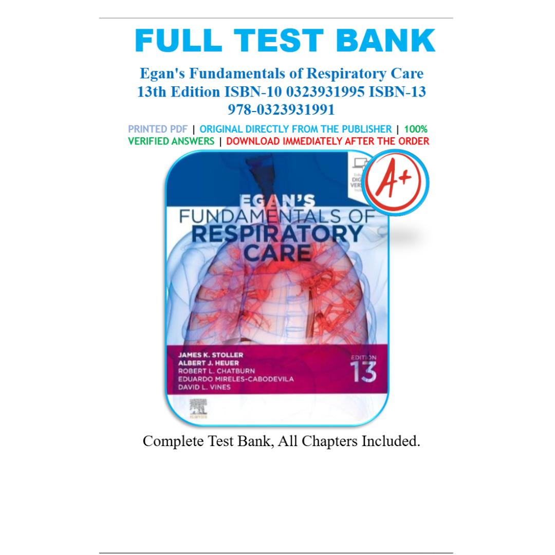 Test Bank For Fundamentals of Respiratory Care 13th Edition By James K. Stoller-Guide Bank Pro