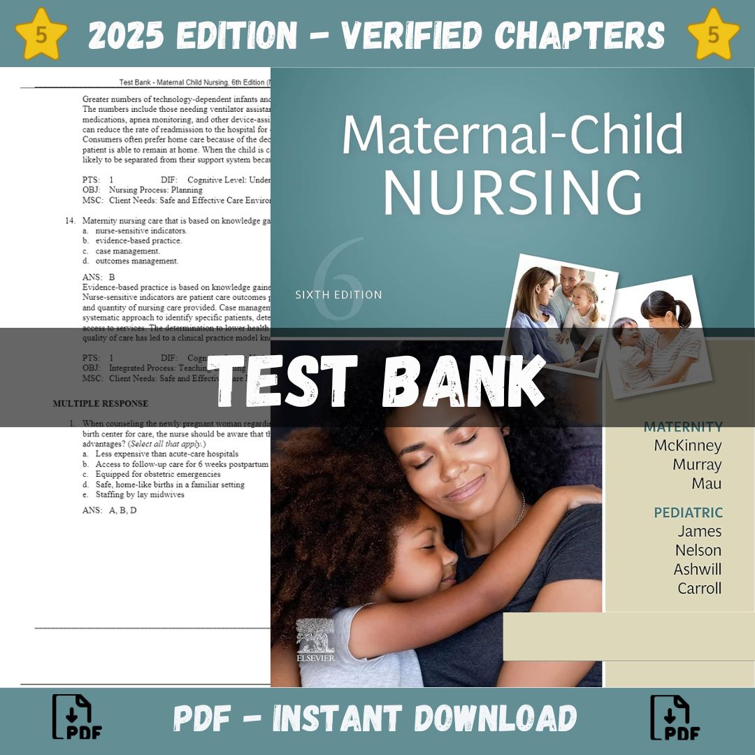 Test Bank – Maternal Child Nursing, 6th Edition (McKinney, 2022)-Guide Bank Pro