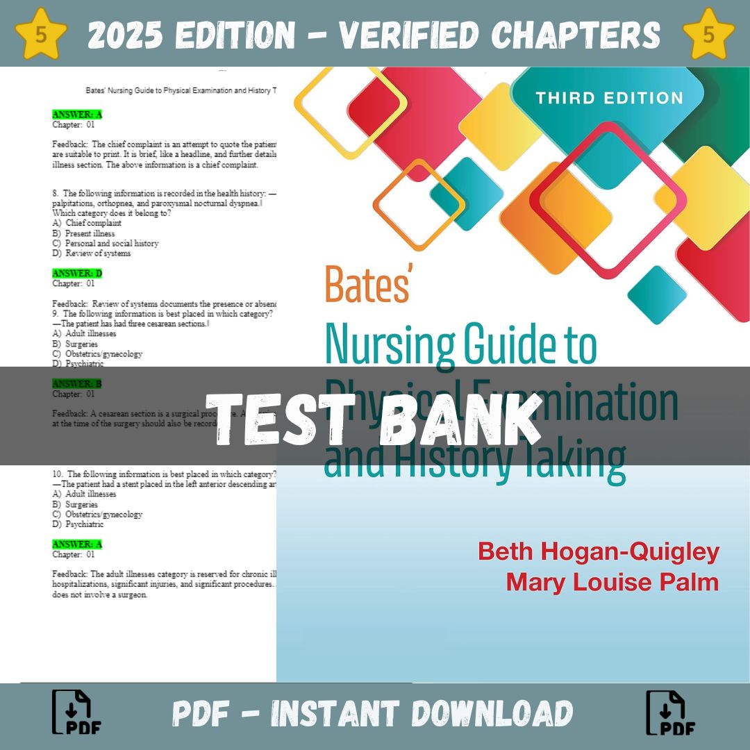 Test bank – Bates Nursing Guide to Physical Examination and History Taking 3rd Edition (Hogan-Quigl, 2021)-Guide Bank Pro
