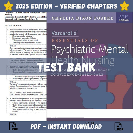 Test Bank – Varcarolis’ Essentials of Psychiatric Mental Health Nursing, 5th Edition-Guide Bank Pro
