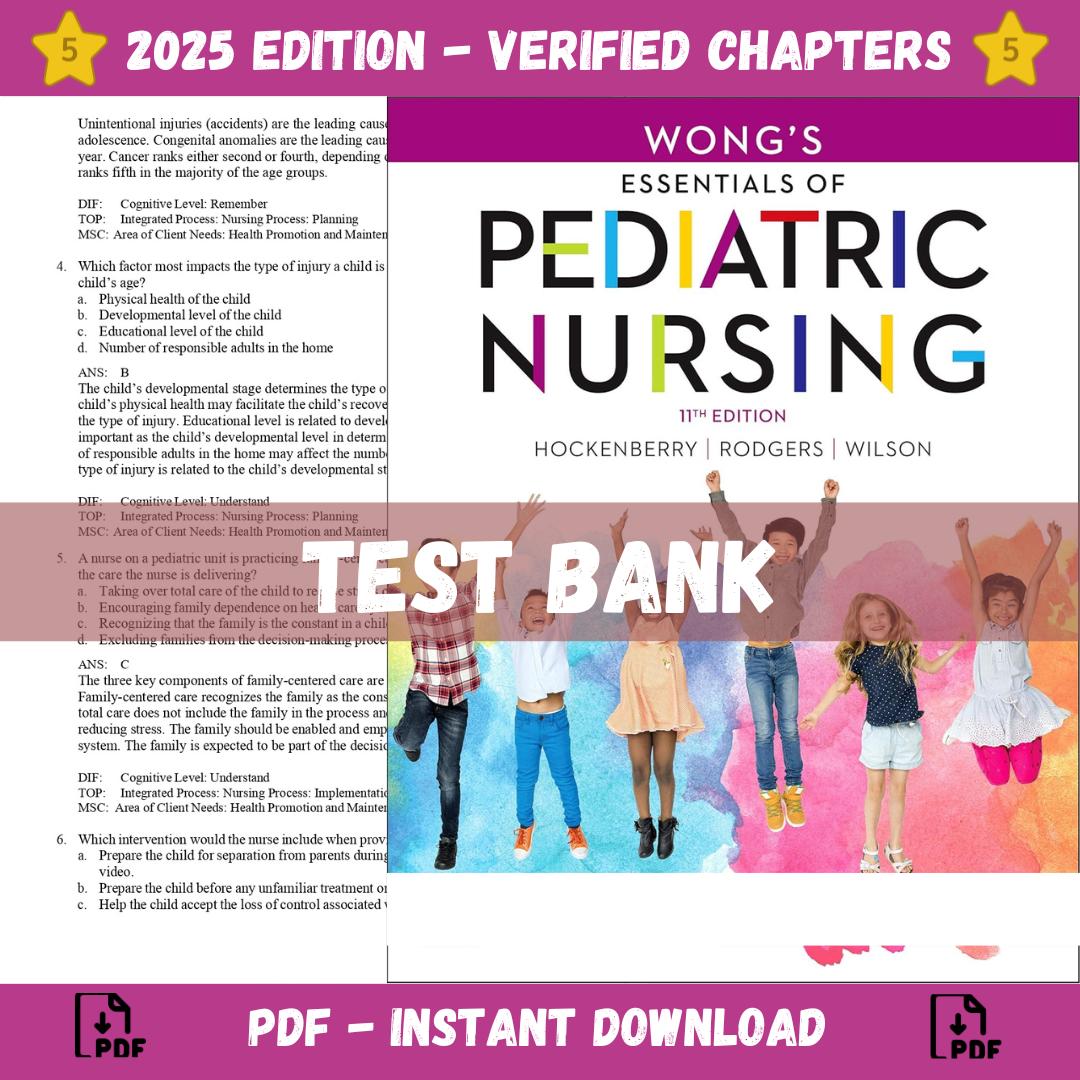 Test Bank -Wong’s Essentials of Pediatric Nursing 11th Edition (Hockenberry, 2022-Guide Bank Pro