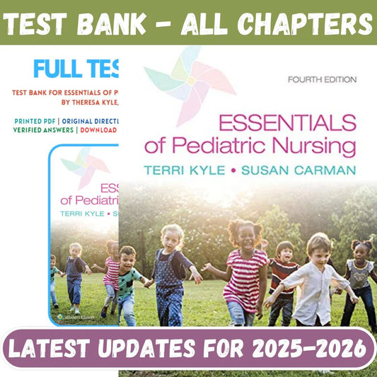 Test Bank for Essentials of Pediatric Nursing, 4th Edition by Kyle-Guide Bank Pro