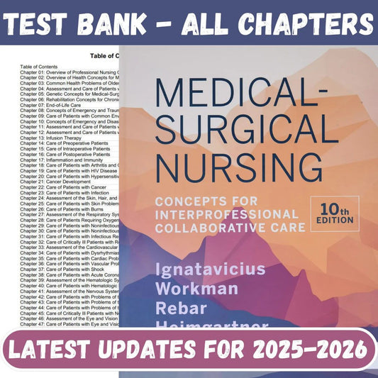 Test Bank for Medical-Surgical Nursing: Concepts for Interprofessional Collaborative Care 10th Edition by Ignatavicius-Guide Bank Pro