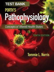 Test Bank for Porth’s Pathophysiology 10th by Norris-Guide Bank Pro