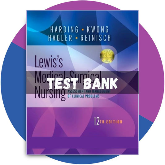 Test bank For Lewis’s Medical-Surgical Nursing 12th Edition (Harding, 2023)-Guide Bank Pro